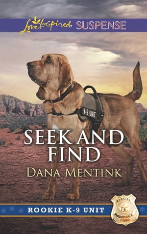 ŷKoboŻҽҥȥ㤨Seek And Find (Rookie K-9 Unit, Book 3 (Mills & Boon Love Inspired SuspenseŻҽҡ[ Dana Mentink ]פβǤʤ166ߤˤʤޤ