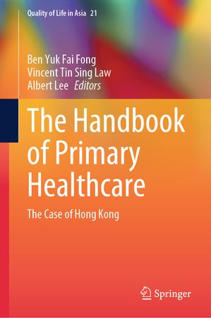 The Handbook of Primary Healthcare The Case of Hong KongŻҽҡ