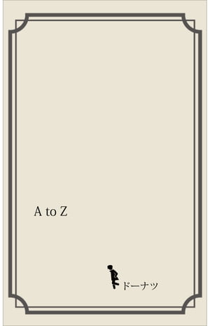 A to Z