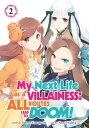 My Next Life as a Villainess: All Routes Lead to Doom (Manga) Vol. 2【電子書籍】 Satoru Yamaguchi