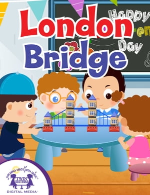 London Bridge【電子書籍】[ Kim Mitzo Thompson ]