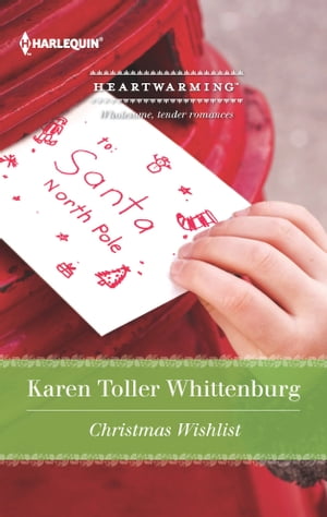 Christmas Wishlist【電子書籍】 Karen Toller Whittenburg