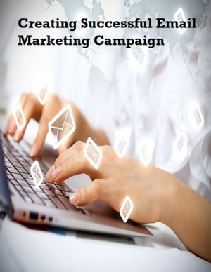 Creating Successful Email Marketing Campaign