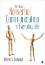 Nonverbal Communication in Everyday Life【電子書籍】 Martin S. Remland