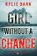 Girl Without a Chance (A Tara Strong MysteryーBook 1)