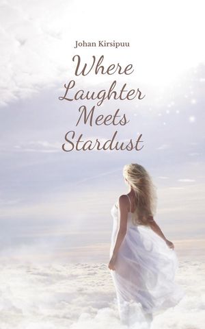 ＜p＞"Where Laughter Meets Stardust" is a whimsical collection of poems that takes readers on a journey through the cosmic...