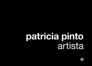 Patricia Pinto, artistaŻҽҡ[ Patricia Pinto ]