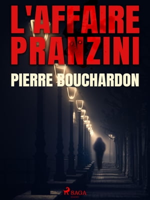L'Affaire Pranzini【電子書籍】[ Pierre Bou