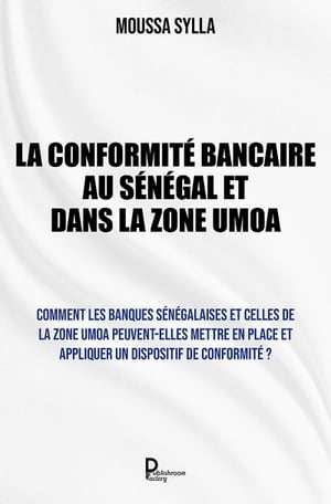 La Conformité bancaire au Sénégal et dans la Zone UMOA