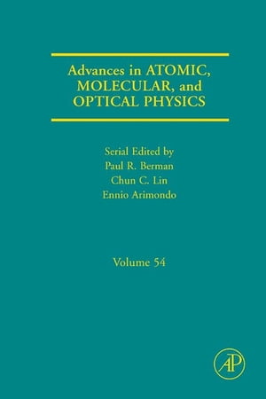 Advances in Atomic, Molecular, and Optical Physics