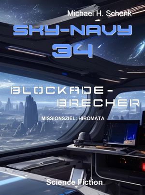 Sky-Navy 34 - BlockadebrecherŻҽҡ[ Michael Schenk ]