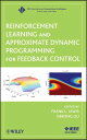 Reinforcement Learning and Approximate Dynamic Programming for Feedback Control【電子書籍】