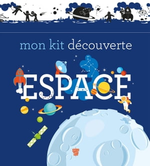 Mon kit d?couverte espaceŻҽҡ[ Anne Thomas-Belli ]