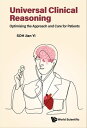 Universal Clinical Reasoning Optimising the Approach and Care for Patients【電子書籍】...