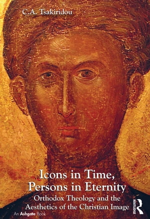 Icons in Time, Persons in Eternity