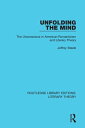 Unfolding the Mind The Unconscious in American Romanticism and Literary Theory【電子書籍】 Jeffrey Steele