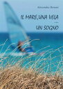 Il mare, una vela… un sogno