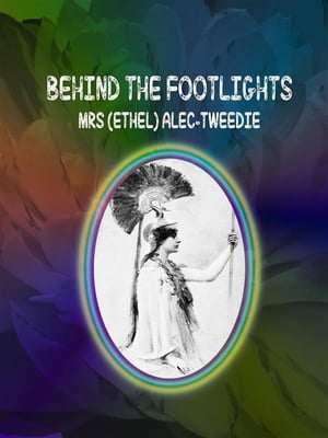 Behind the Footlights