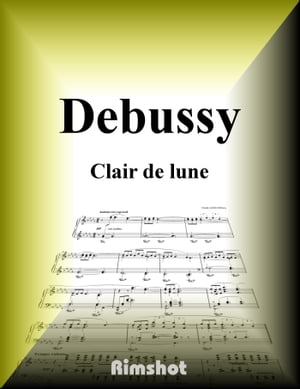 Debussy - Clair de lune for Piano Solo