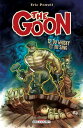 The Goon T12 Du whisky et du sang【電子書籍】[ Eric Powell ]