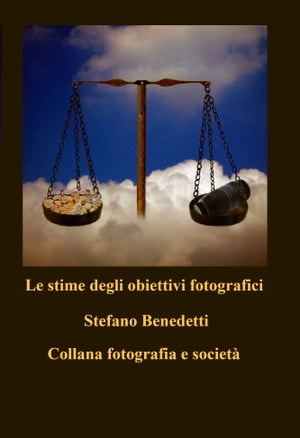 Le stime degli obiettivi fotografici