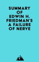 Summary of Edwin H. Friedman's A Failure of Nerv