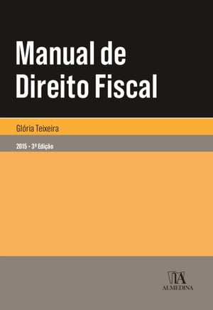 Manual de Direito Fiscal - 3.ª Edição