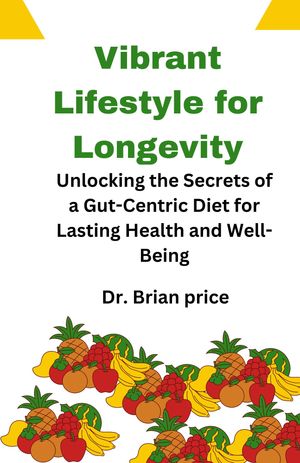 Vibrant Lifestyle for Longevity