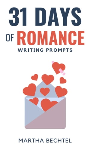 31 Days of Romance (Writing Prompts)