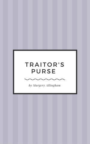 Traitors Purse【電子書籍】[ Margery Alling