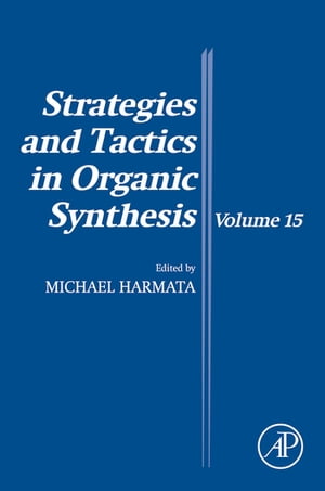 Strategies and Tactics in Organic Synthesis