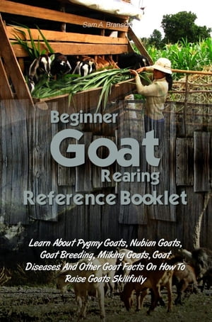 Beginner Goat Rearing Reference Book