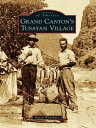 Grand Canyon 039 s Tusayan Village【電子書籍】 Patrick Whitehurst