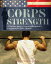 Corps Strength A Marine Master Gunnery Sergeant's Program for Elite FitnessŻҽҡ[ Paul J. Roarke ]