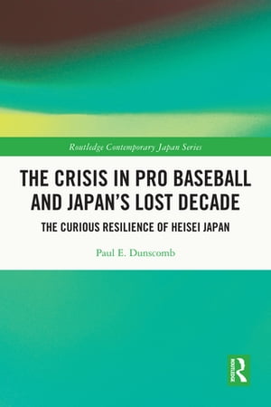 The Crisis in Pro Baseball and Japan’s Lost Decade