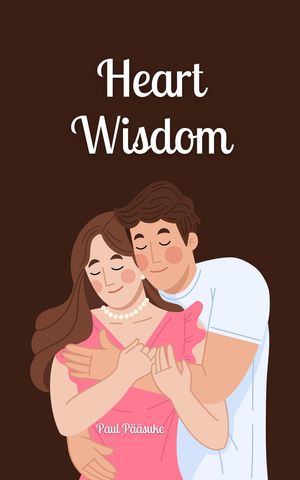 Heart Wisdom【電子書籍】[ Paul P??suke ]