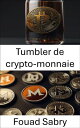 Tumbler de crypto-monnaie Le monde ...(3)