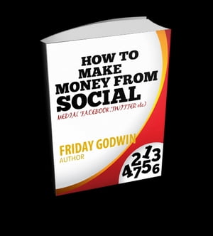 How To Make Money From Social Media