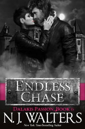 Endless Chase【電子書籍】[ N. J. Walters ]