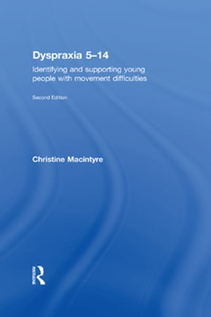 Dyspraxia 5-14