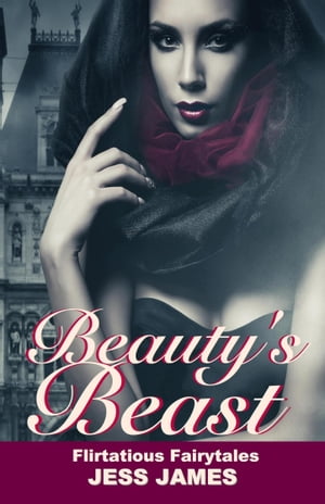 Beauty's Beast【電子書籍】[ Jess James ]