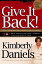 Give It Back! God's Weapons for Turning Evil to GoodŻҽҡ[ Kimberly Daniels ]