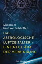 Das astrologische Luftzeitalter ? eine neue ?ra der Verbindung