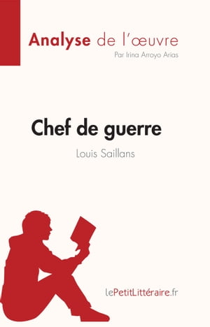 Chef de guerre de Louis Saillans (Analyse de l'œuvre)