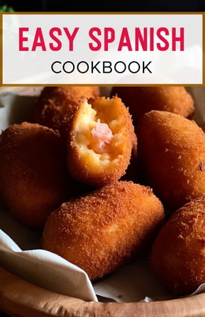 Easy Spanish Cookbook