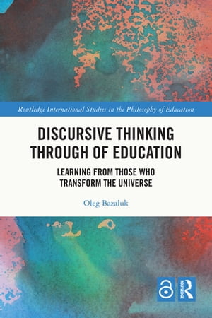 Discursive Thinking Through of Education