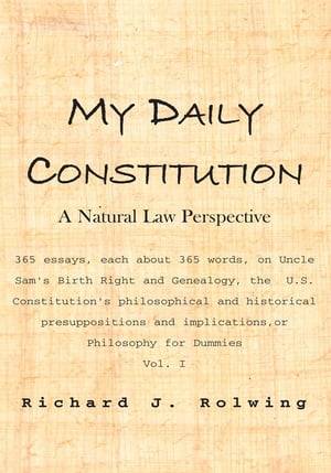 My Daily Constitution Vol. I