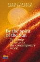By the Spirit of the Sun Teachings of Jesus for the contemporary world【電子書籍】[ An...