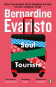 Soul Tourists From the Booker prize-winning author of Girl, Woman, Other【電子書籍】 Bernardine Evaristo