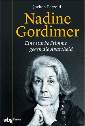 Nadine Gordimer Eine starke Stimme gegen die Apartheid